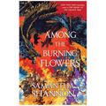 Among the Burning Flowers