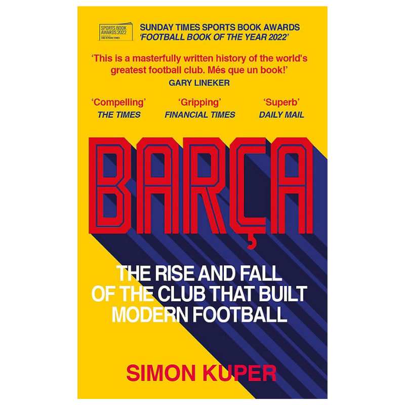 Barça: The inside story of the world's greatest football club