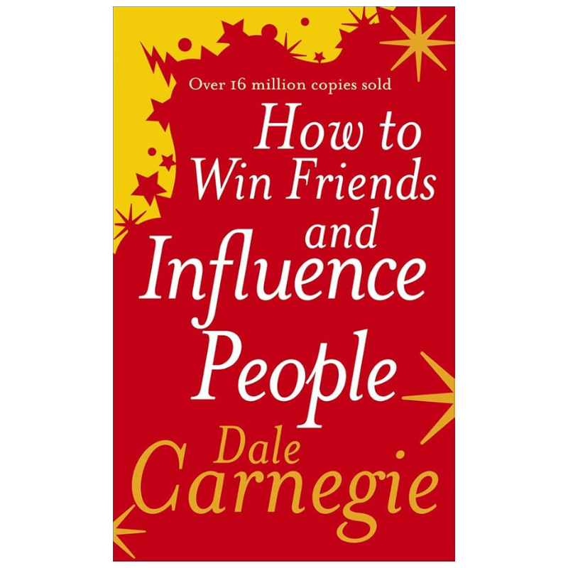How to Win Friends and Influence People