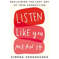 Listen Like You Mean It