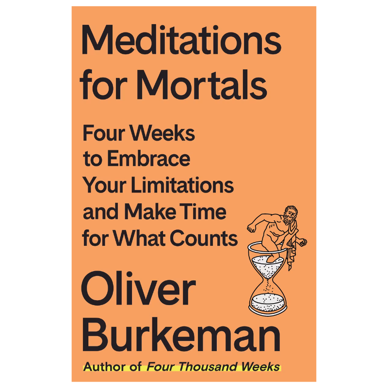 Meditations for Mortals