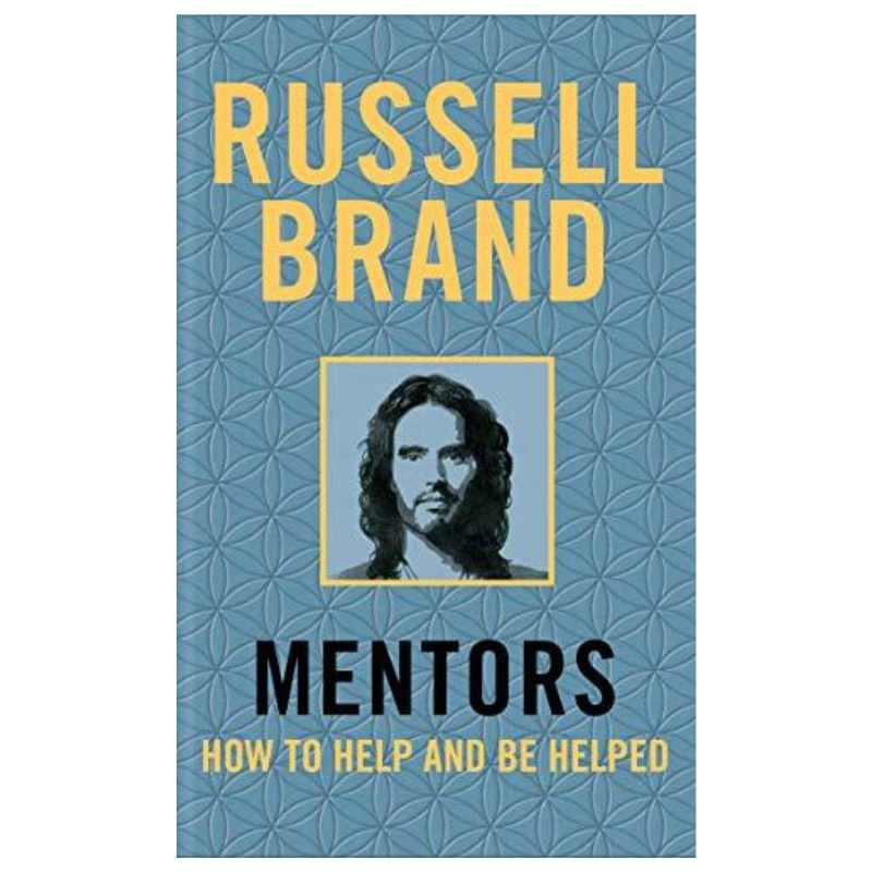 Mentors: How to Help and Be Helped