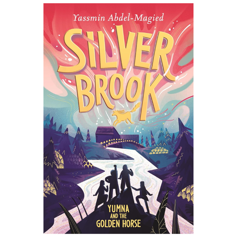 Silverbrook: Yumna and the Golden Horse
