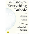 The End of the Everything Bubble: Why $75 trillion of investor wealth is in mortal jeopardy