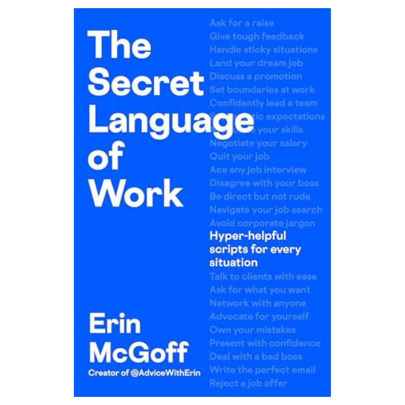 The Secret Language of Work