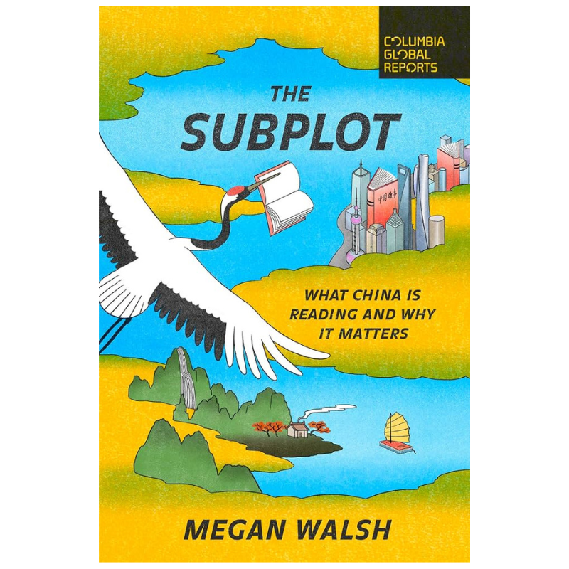 The Subplot: What China Is Reading and Why It Matters