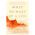 What to Make of a Life: Cliffs, Fog, Fire and the Self-Knowledge Imperative